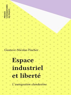 cover image of Espace industriel et liberté